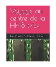 Voyage au centre de la HP48 s/sx, Sébastien Lalande, Paul Courbis