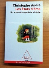 LIVRE Les états d'âme , un apprentissage de la sérénité de Christophe André
