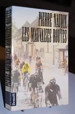 LES MAUVAISES ROUTES Pierre
