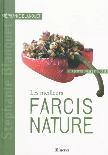 Les meilleurs farcis nature - ,