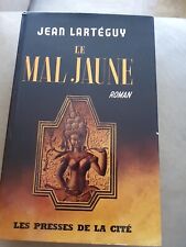 Jean Lartéguy, Le mal jaune