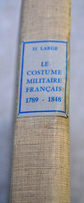 Le costume militaire Français