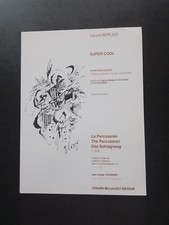 PARTITION - GERARD BERLIOZ -  SUPERCOOL pour percussion et piano ou marimba