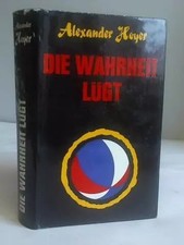 Die Wahrheit lügt-----ein