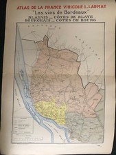 LARMAT L "LES VINS DE BORDEAUX" BLAYAIS COTES DE BLAYE BOURGEAIS ET BOURG 1942