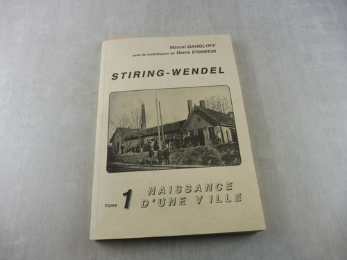 Ancien livre stiring wendel - ancien,