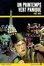 Un printemps vert panique, Paul Thiès