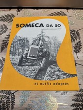 Rare brochure  PROSPECTUS TRACTEUR someca Da50 39 CV Années 50 Original 