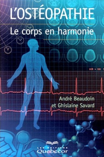Ostéopathie le corps en - l'ostéopathie,