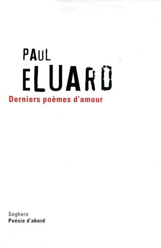 Derniers poèmes amour - derniers,