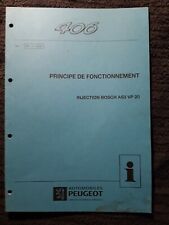 (305MA) Manuel Atelier PEUGEOT 406 - Injection Bosch AS3 VP 20. 