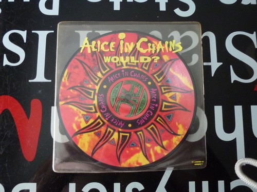 Alice chains would - chains, ?