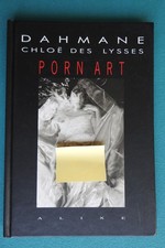 Dahmane - Chloë des Lysses / Porn Art