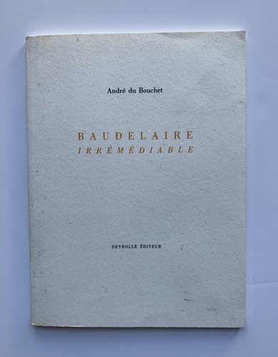 André bouchet baudelaire - du,