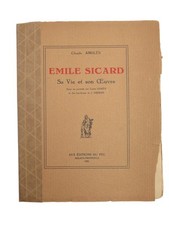 Emile Sicard, sa Vie, son Oeuvre - Claude Anglès - Aix-en-Provence - 1933 Le Feu