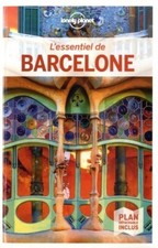 L'Essentiel de Barcelone - 7ed - Lonely Planet Fr - V2000393