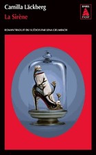La sirène - Camilla Läckberg