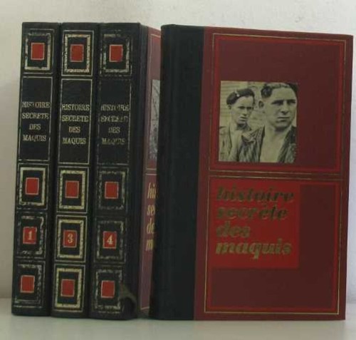 Histoire secrète des maquis - , (