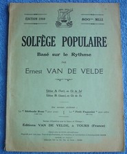 Solfège Populaire basé sur le Rythme par Ernest Van De Velde, Tours Edition 1960