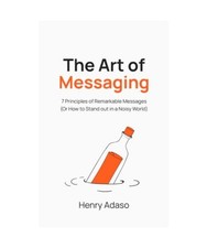 The Art of Messaging: 7