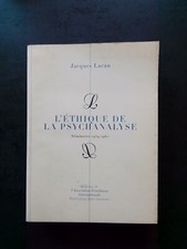 L'éthique de la psychanalyse