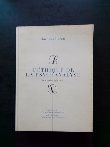éthique la psychanalyse - l'éthique,