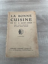 LA BONNE CUISINE DE Mme E. SAINT-ANGE Paris 1929