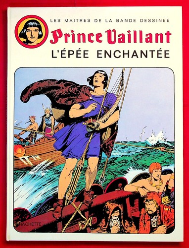 Prince vaillant l épée - t., l'épée