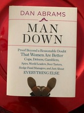 Man Down : Proof Beyond a Reasonable Doubt That Women Are Better Cops,...