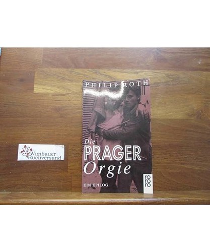 Die prager orgie - orgie:, ein