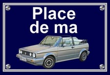 plaque " PLACE DE MA