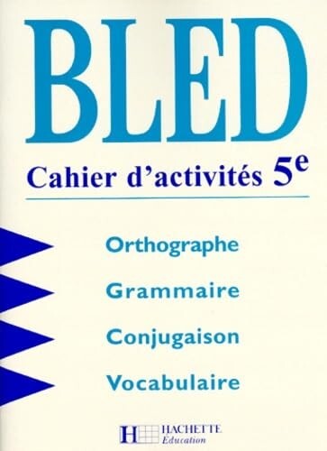 Bled cahier activités - cahier, 5e