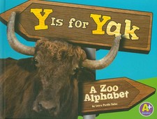 Y Is for Yak: A Zoo Alphabet