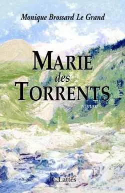 Marie des torrents - ,, monique