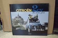 Demetz.  LA CITROËN 2CV DE MON PÈRE.   ( automobile, voiture )