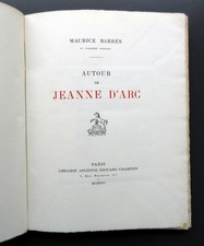livre ancien Autour de Jeanne d'Arc, Maurice Barrès, 1916 ed E. Champion