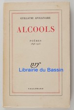 Alcools Poèmes 1898-1913 Guillaume Apollinaire 1954