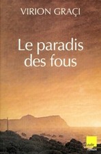 Le paradis des fous - Virion