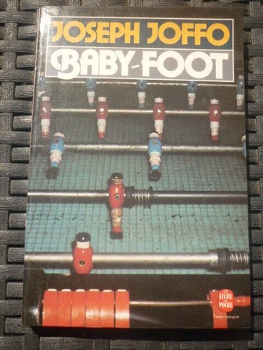 Joseph joffo baby foot le - baby-foot, /le