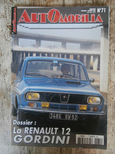 AUTOMOBILIA N° 71 - NOV. DEC. 2004 - LA RENAULT 12 GORDINI