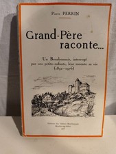 Grand Père raconte (sa vie