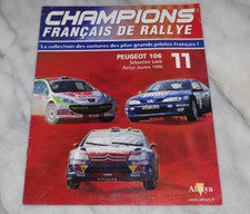 CHAMPIONS FRANCAIS DE RALLYE LOEB PEUGEOT 106 FASCICULE UNIQUEMENT n°11 ALTAYA