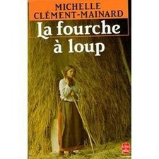 Livre La Fourche À Loup De Marie Therville