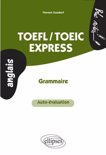 Toefl toeic express grammaire - toefl/toeic,
