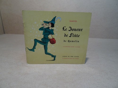 Joueur flûte d hamelin - le, d'hamelin