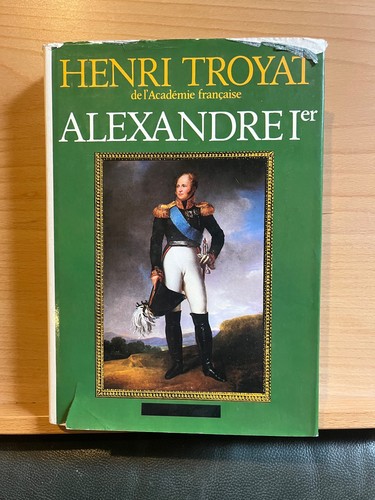 Henri troyat alexandre ier - troyat,