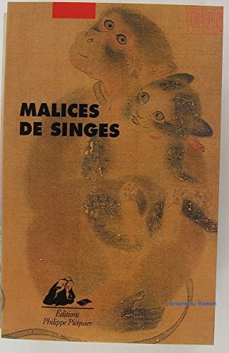 Malices singes elisabeth - malices,