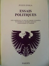 Essais politiques de Julius Evola - Edition Originale Pardès 1988