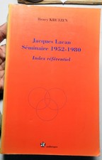LACAN/SEMINAIRE 1952-1980/INDEX REFERENTIEL/H.KRUTZEN/PSYCHANALYSE