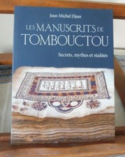 Djian Jean-Michel Les Manuscrits de TOMBOUCTOU Le Grand Livre du Mois 2012 Mali